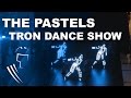 The Pastels Tron Dance Show | LedStripStudio.com