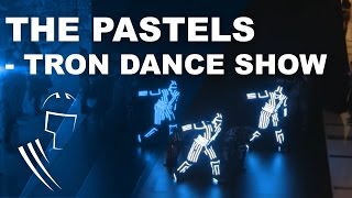 The Pastels Tron Dance Show | LedStripStudio.com