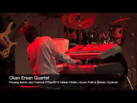 Okan Ersan Quartet - Penang Island Jazz Festival