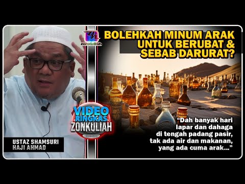 TAZKIRAH : Dahaga tengah padang pasir, tiada minuman, yang ada cuma air arak..- Ustaz Shamsuri Ahmad