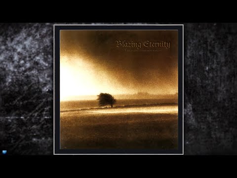 Blazing Eternity  —  Times And Unknown Waters  (2000) (Full Album)