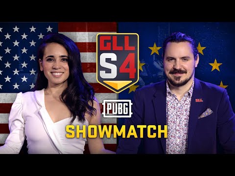 GLL Season 4 - PUBG Showmatch ('MURICA vs EUROPE)