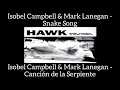 Isobel Campbell & Mark Lanegan - Snake Song
