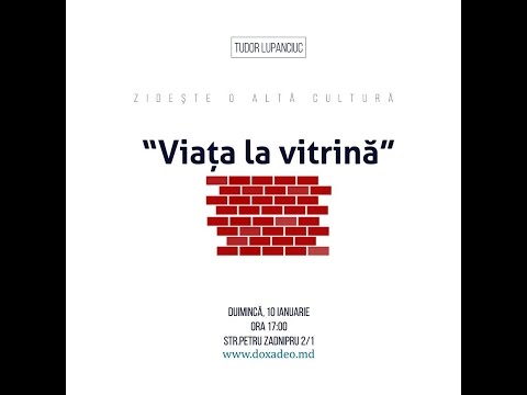 Fiodor Lupanciuc - Viața la vitrină