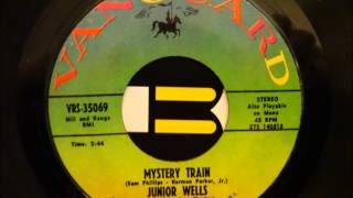 JUNIOR WELLS - MYSTERY TRAIN