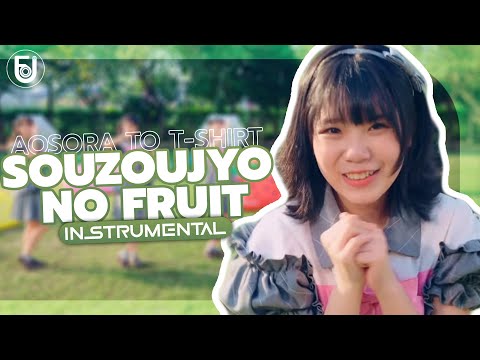 LAST IDOL THAILAND - Souzoujyo no Fruits (ผลไม้ที่เหนือจินตนาการ) | INSTRUMENTAL