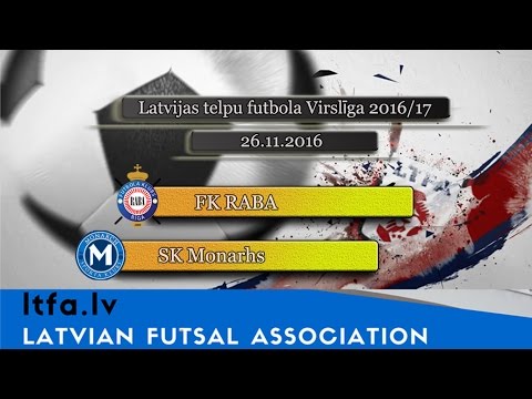 FK RABA - SK Monarhs [LTFA VIRSLĪGA 2016/17 | Highest Division [Highlights]