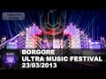 Borgore - Ultra Music Festival Live (Miami) 23/03 ...
