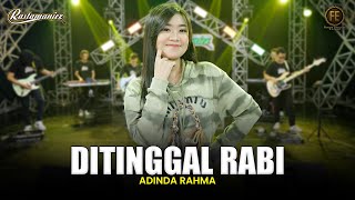 Download lagu ADINDA RAHMA - DITINGGAL RABI | Feat. RASTAMANIEZ (  Live Version ) mp3