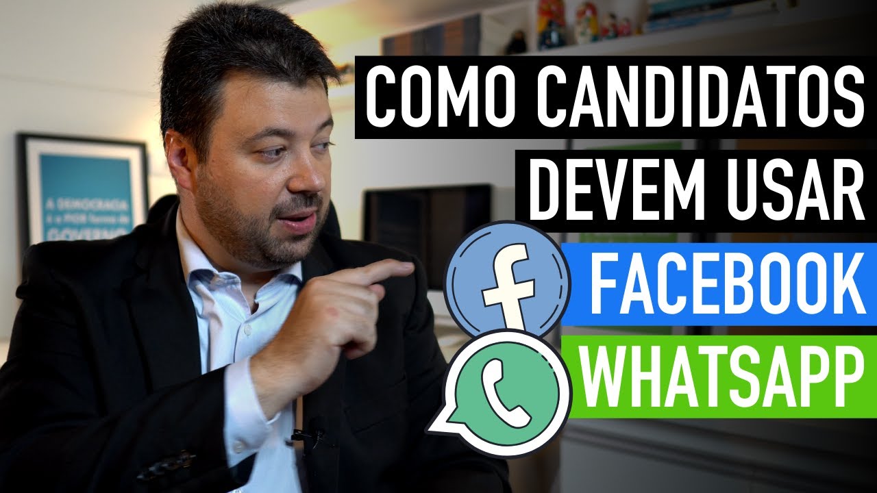 Campanha eleitoral: como candidatos deveriam usar Facebook e WhatsApp