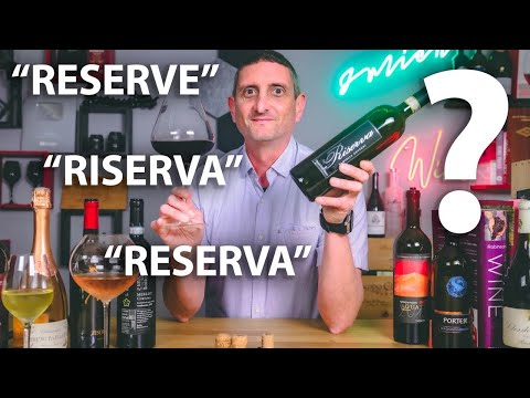 Vinho 101: Reserva, Reserva ou Riserva? O que significa?