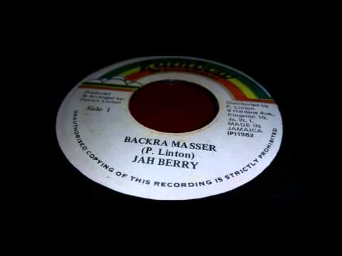JAH BERRY - BACKRA MASSER + VERSION