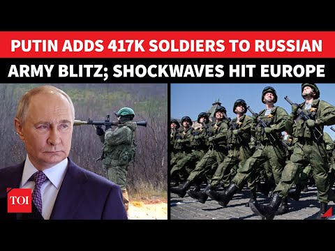 Moscow Firepower Surge: 450,000 Troops Addition Spooks NATO; Russian Escalation Looming?