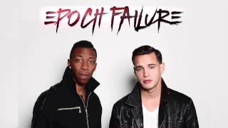 Epoch Failure - Every Day Great (Dreamers)