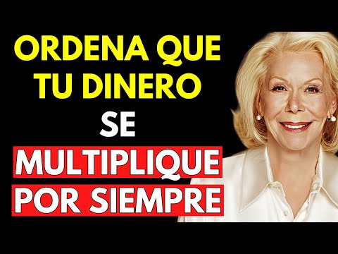 Di ESTO cada vez que TOQUES DINERO y verás cómo se MULTIPLICA – Louise Hay
