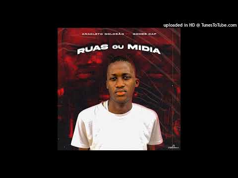 Anacleto Golosão feat. Valdemar Pac - Ruas ou Mìdia (KUDURO)