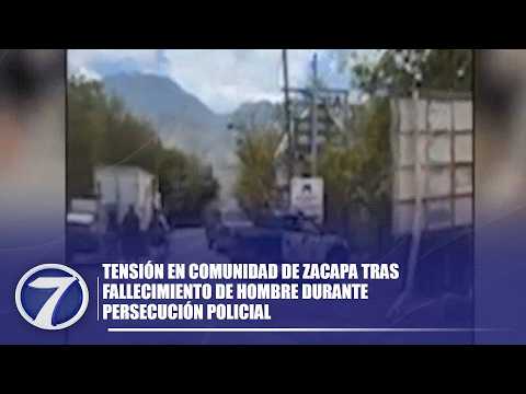 Tensión en comunidad de Zacapa tras fallecimiento de hombre durante persecución policial