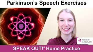Parkinson’s Speech Exercises: ATOMS 101