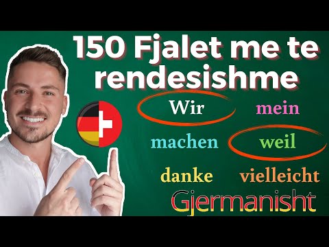 Keto 150 fjalet duhet ti dini patjeter ne gjermanisht / 150 Wörter me Perkthim SHQIP / OGjerman
