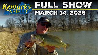 Watch Video - Kentucky Afield TV -March 14, 2026