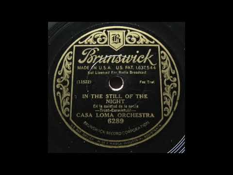 In the Still Of the Night - Casa Loma Orchestra - 1932 - HQ Sound