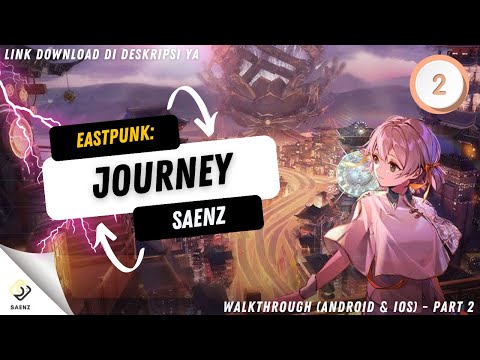 EASTPUNK: JOURNEY - GAMEPLAY & WALKTHROUGH PART 2