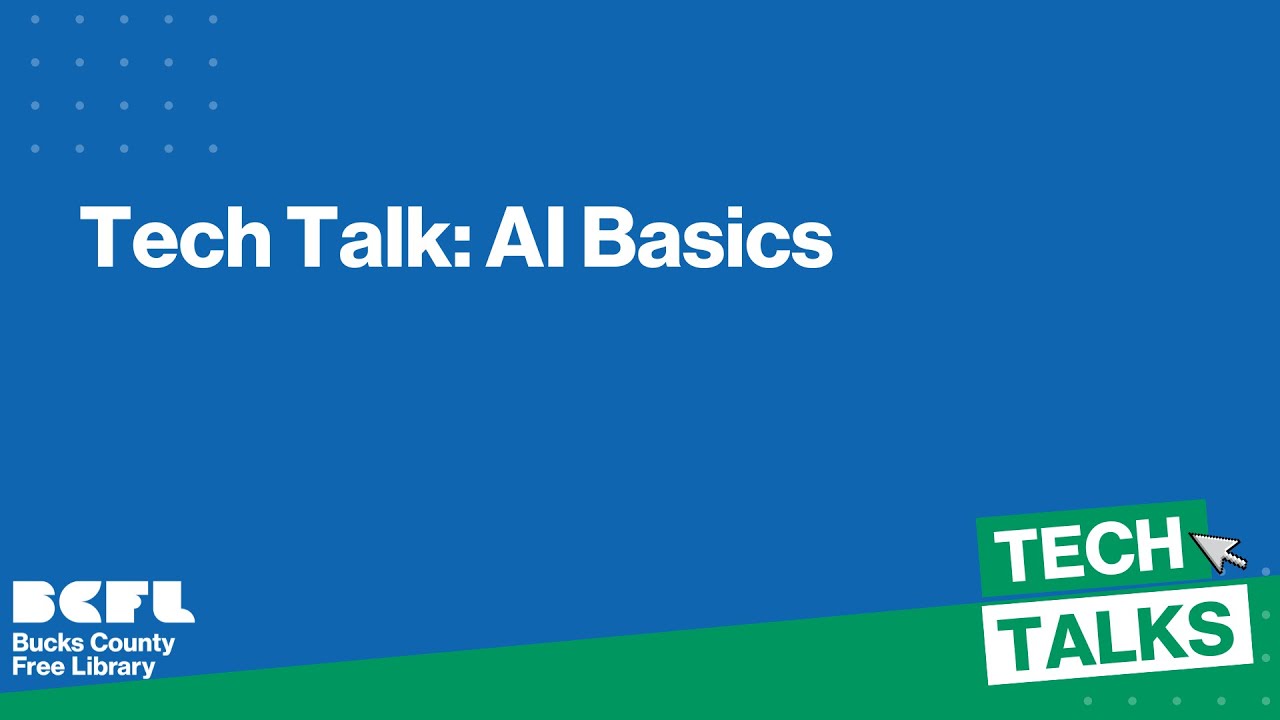 Tech Talk: AI Basics