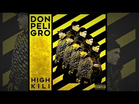 DON PELIGRO -  Highkili [Prod.Don Peligro]
