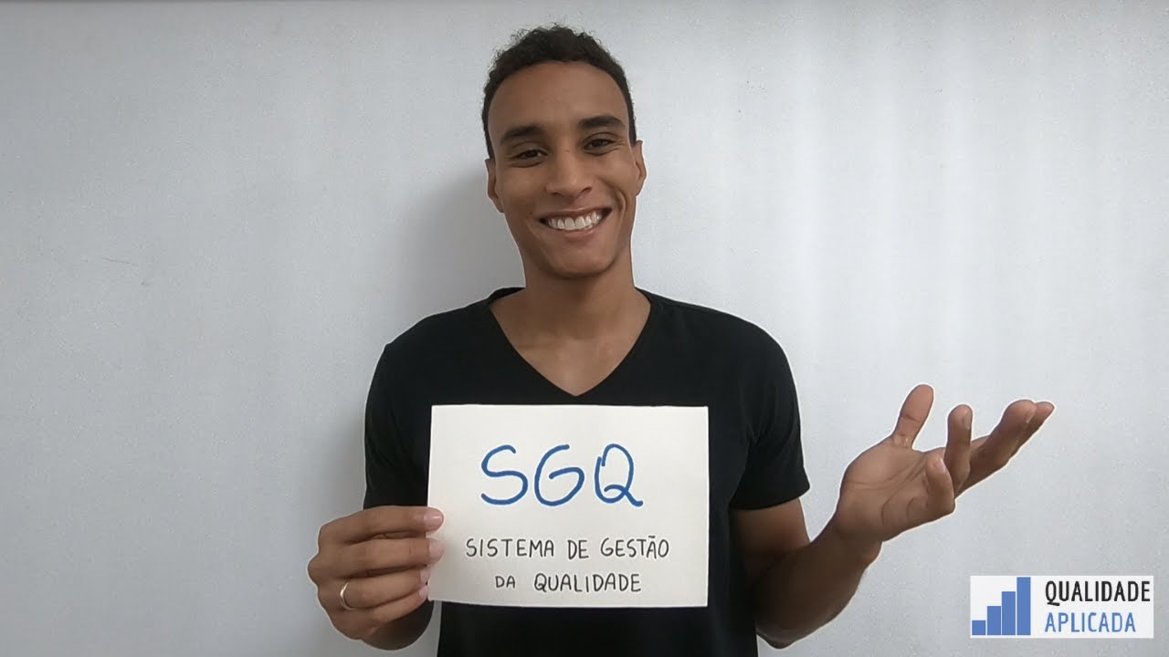 Requisitos de um Sistema de Gestão da Qualidade (SGQ)