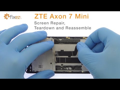 ZTE Axon 7 Mini Screen Repair, Teardown and Reassemble Guide - FIxez.com