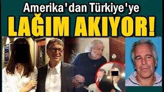 EPSTEİN DOSYASI TÜRKİYE’YE UZANIIYOR!