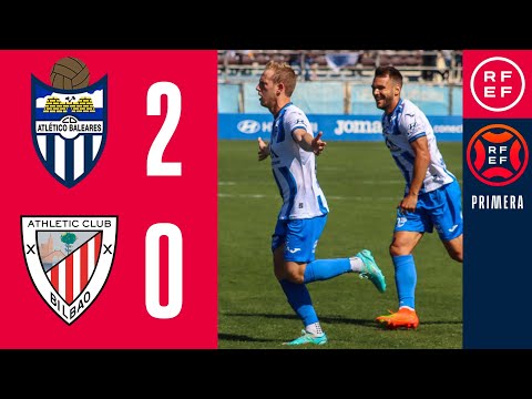 RESUMEN #PrimeraFederación | CD Atlético Baleares 2-0 Athletic Club B | Grupo 2 | Jornada 29