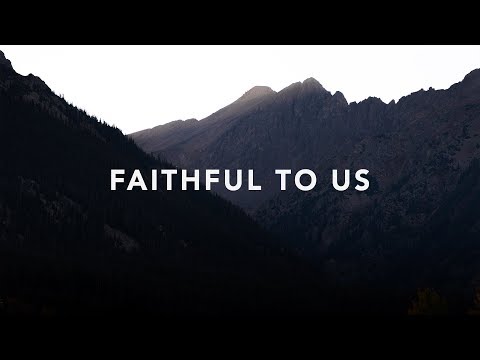 Faithful To Us