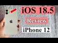 IOS 18 5 IPhone 12 Update Review