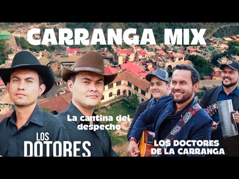 🎶LOS DOCTORES DE LA CARRANGA SUS MEJORES CANCIONES 🪗 CARRANGA MIX🎷