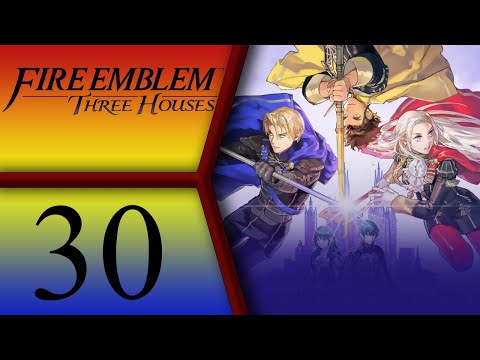 Fire Emblem: Three Houses playthrough pt30 - So You Think You Can.... Dance??