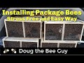 Installing Package Bees the Easy and Stress Free Way