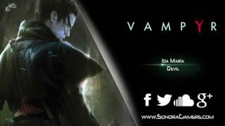 Vampyr | Ida Maria - Devil | #TrailerMusic #E32017