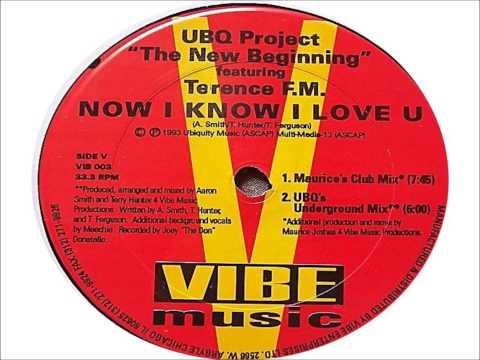UBQ Project feauturing Terence F.M. - Now I Know I Love U (UBQ's Underground Mix) 1993 VIBE MUSIC