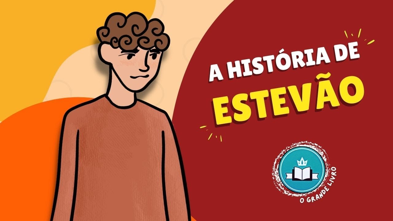 História Bíblica Para Crianças: A HISTÓRIA DE ESTEVÃO | O Grande Livro