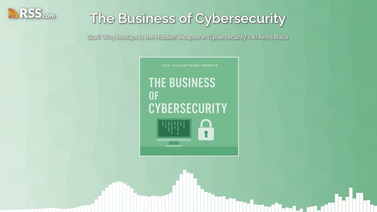 Clari: Why RevOps Is the Hidden Weapon in Cybersecurity’s AI Arms Race