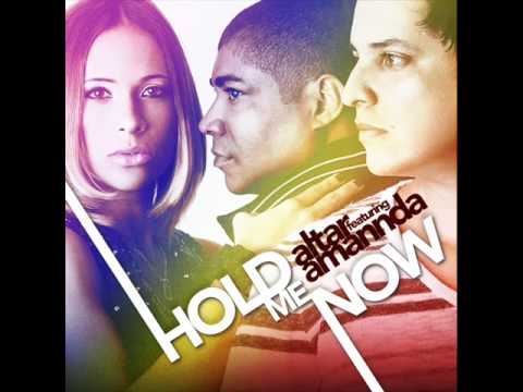 Hold me now - Altar e Amannda