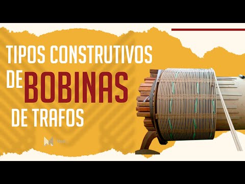 Tipos construtivos de bobinas de transformadores