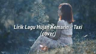 Download lagu Lagu cover paling sedih || Taxi Hujan Kemarin || lirik. mp3 Download lagu Lagu cover paling sedih || Taxi Hujan Kemarin || lirik. mp3