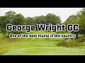 George Wright is one of the best munis in the country