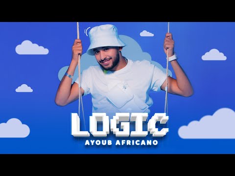 #LOGIC  Ayoub Africano - LOGIC (EXCLUSIVE Music Video)  | أيوب أفريكانو - لوجيك