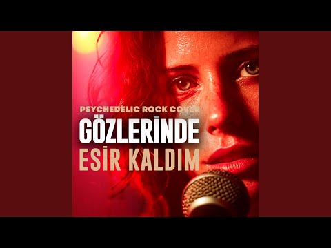 Gözlerinde Esir Kaldım