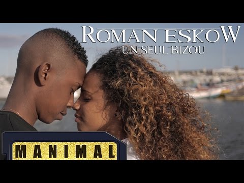 Roman Eskow - Un seul bizou