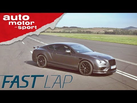 Bentley Continental Supersports: Der krönende Abschluss einer Ära? - Fast Lap | auto motor und sport