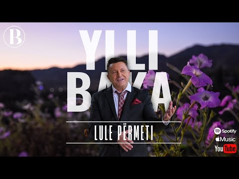 Ylli Baka - Lule Permeti (Official Song)